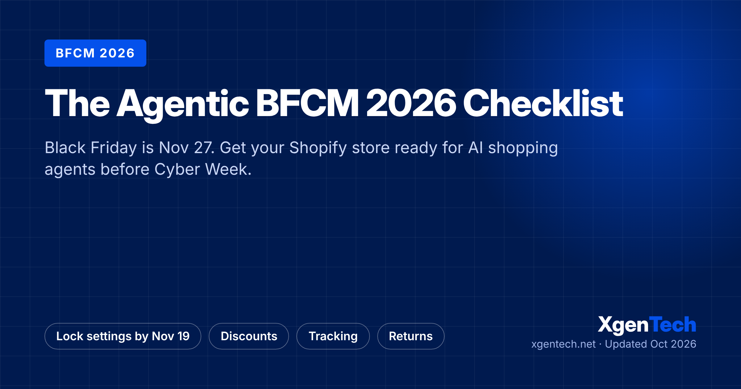 The Agentic BFCM 2026 Checklist: How to Get Your Shopify Store Ready for AI Shopping Agents